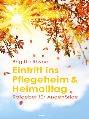 cover image of Eintritt ins Pflegeheim & Heimalltag